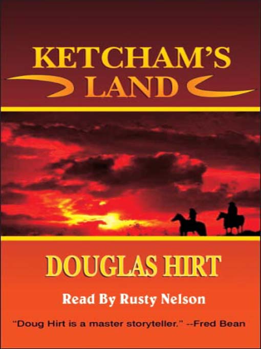 Title details for Ketcham's Land by Douglas Hirt - Available